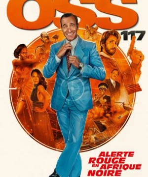 OSS 117: From Africa with Love (OSS 117: From Africa with Love) [2021]