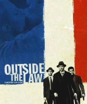 Outside the Law (Outside the Law) [2010]