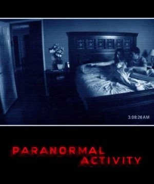 Paranormal Activity (Paranormal Activity) [2007]