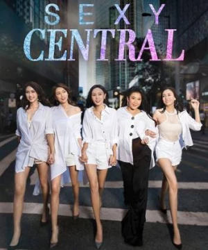 Phái đẹp quận Trung Hoàn (Sexy Central) [2019]