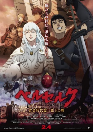 Phần I Thời Đại Hoàng Kim: Quả Trứng Của Nhà Vua (Berserk Golden Age Chapter I Egg Of The High King) [2012]