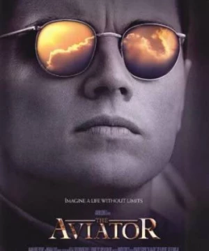 Phi Công Tỷ Phú (The Aviator) [2004]