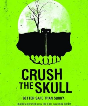 Phi Vụ Bất Khả Thi (Crush the Skull) [2015]