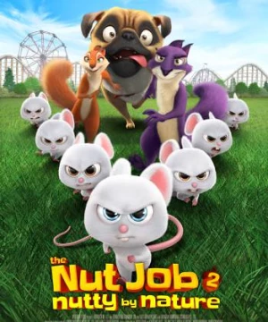 Phi Vụ Hạt Dẻ 2 (The Nut Job 2: Nutty By Nature) [2017]