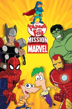 Phineas and Ferb: Mission Marvel (Phineas and Ferb: Mission Marvel) [2013]