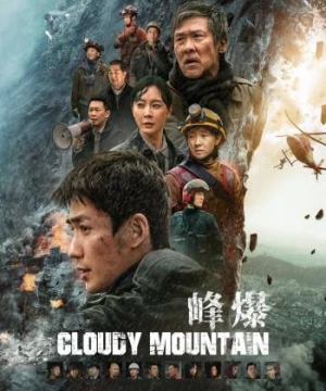 Phong Bạo (Cloudy Mountain) [2021]