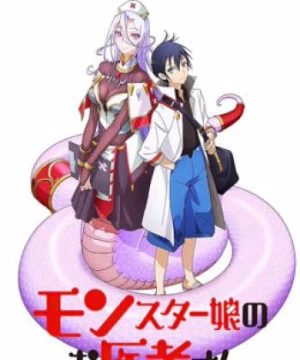 Phòng Khám Y Khoa Cho Quái Vật (Monster Girl Doctor) [2020]