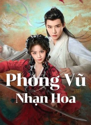 Phong Vũ Nhạn Hoa (Dual Love) [2024]