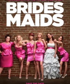 Phù Dâu (Bridesmaids) [2011]