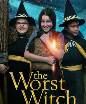 Phù thủy xui xẻo (Phần 1) (The Worst Witch (Season 1)) [2017]