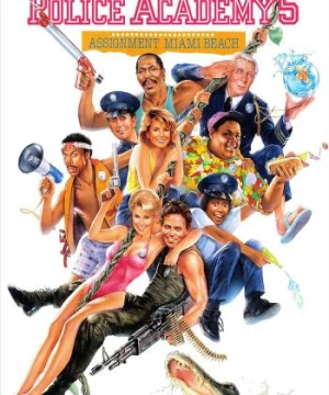 Police Academy 5: Assignment: Miami Beach (Police Academy 5: Assignment: Miami Beach) [1988]