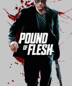 Pound of Flesh (Pound of Flesh) [2015]