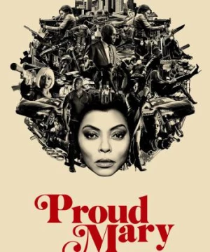 Proud Mary (Proud Mary) [2018]