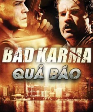 Quả Báo (Bad Karma) [2012]