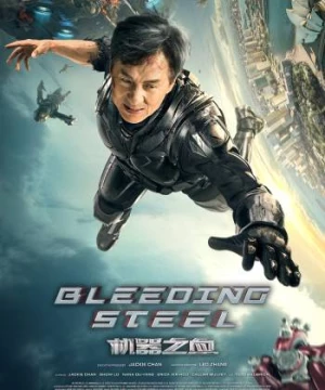 Quả Tim Thép (Bleeding Steel) [2017]