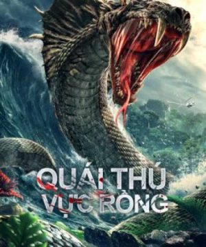 Quái Thú Vực Rồng (Dragon Pond Monster) [2020]