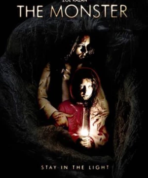 Quái Vật Bóng Đêm (The Monster) [2016]