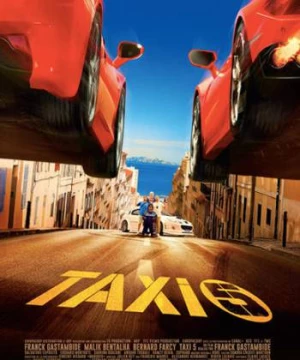 Quái Xế 5 (Taxi 5) [2018]