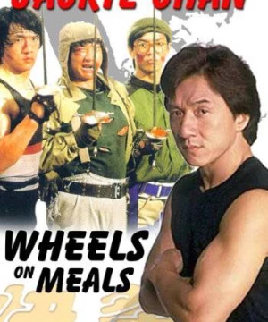 Quán ăn lưu động (Wheels on Meals) [1984]