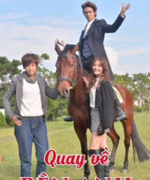 Quay Về Bên Anh (Bromance) [2015]