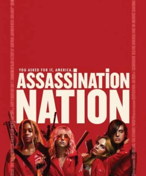 Quốc Gia Thảm Sát (Assassination Nation) [2018]