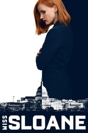 Quý Cô Sloane (Miss Sloane) [2016]