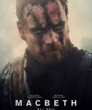 Quyền Lực Chết (Macbeth) [2015]