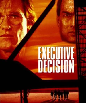 Quyết Định Tối Thượng (Executive Decision) [1996]