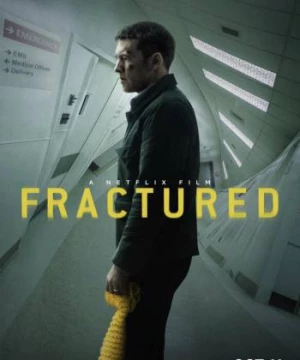 Rạn Vỡ (Fractured) [2019]