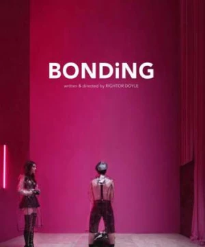 Ràng buộc (Phần 2) (BONDING (Season 2)) [2021]