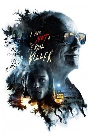 Ranh Giới Tội Ác (I Am Not a Serial Killer) [2016]