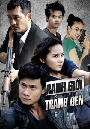 Ranh Giới Trắng Đen (Ranh Gioi Trang Den) [2012]