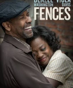 Rào Chắn Sắc Tộc (Fences) [2016]