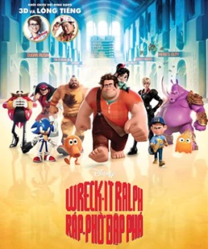 Ráp-phờ đập phá (Wreck-It Ralph) [2012]