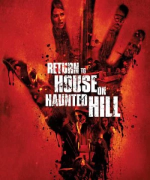 Return to House on Haunted Hill (Return to House on Haunted Hill) [2007]