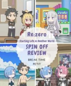 Re:Zero kara Hajimeru Break Time 2nd Season (Re:ZERO ~Starting Break Time From Zero~ Season 2, Re:ZERO ~Starting Break Time From Zero~ 2nd Season, Re:Zero kara Hajimeru Kyuukei Jikan 2) [2020]