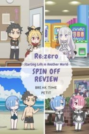 Re:Zero kara Hajimeru Break Time 2nd Season (Re:ZERO ~Starting Break Time From Zero~ Season 2, Re:ZERO ~Starting Break Time From Zero~ 2nd Season, Re:Zero kara Hajimeru Kyuukei Jikan 2) [2020]