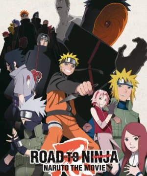 Road to Ninja: Naruto the Movie (Road to Ninja: Naruto the Movie) [2012]