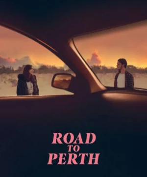 Road to Perth (Road to Perth) [2021]