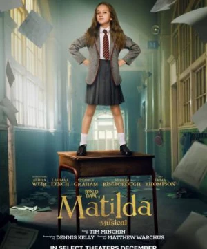 Roald Dahl: Nhạc kịch Matilda (Roald Dahl's Matilda The Musical) [2022]