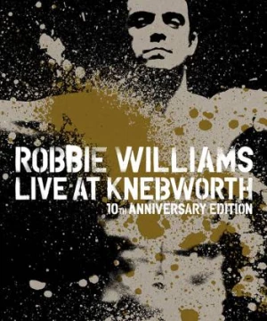 Robbie Williams Live at Knebworth (Robbie Williams Live at Knebworth) [2003]