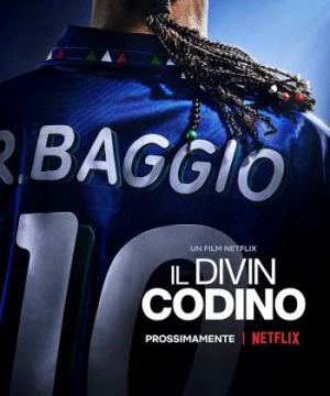 Roberto Baggio: Đuôi ngựa thần thánh (Baggio: The Divine Ponytail) [2021]