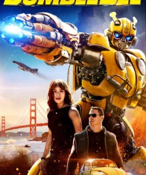 Robot Đại Chiến: Bumblebee (Bumblebee) [2018]