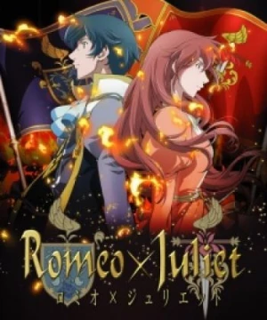 Romeo x Juliet (RomeoxJuliet) [2007]