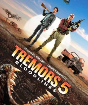 Rồng Đất 5 (Tremors 5: Bloodlines) [2015]