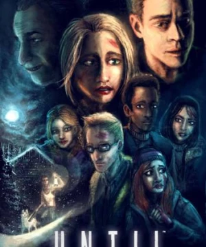 Rùng mình tới bình minh (Until Dawn) [2020]