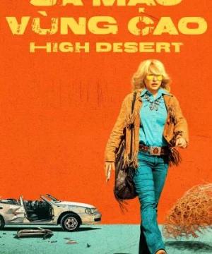 Sa Mạc Vùng Cao (High Desert) [2023]