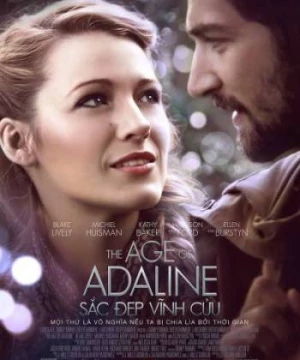 Sắc Đẹp Vĩnh Cửu (The Age of Adaline) [2015]