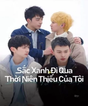 Sắc Xanh Đi Qua Thời Niên Thiếu Của Tôi (Blue Canvas of Youthful Days) [2024]