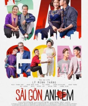 Sài Gòn, anh yêu em (Saigon, I Love You) [2016]